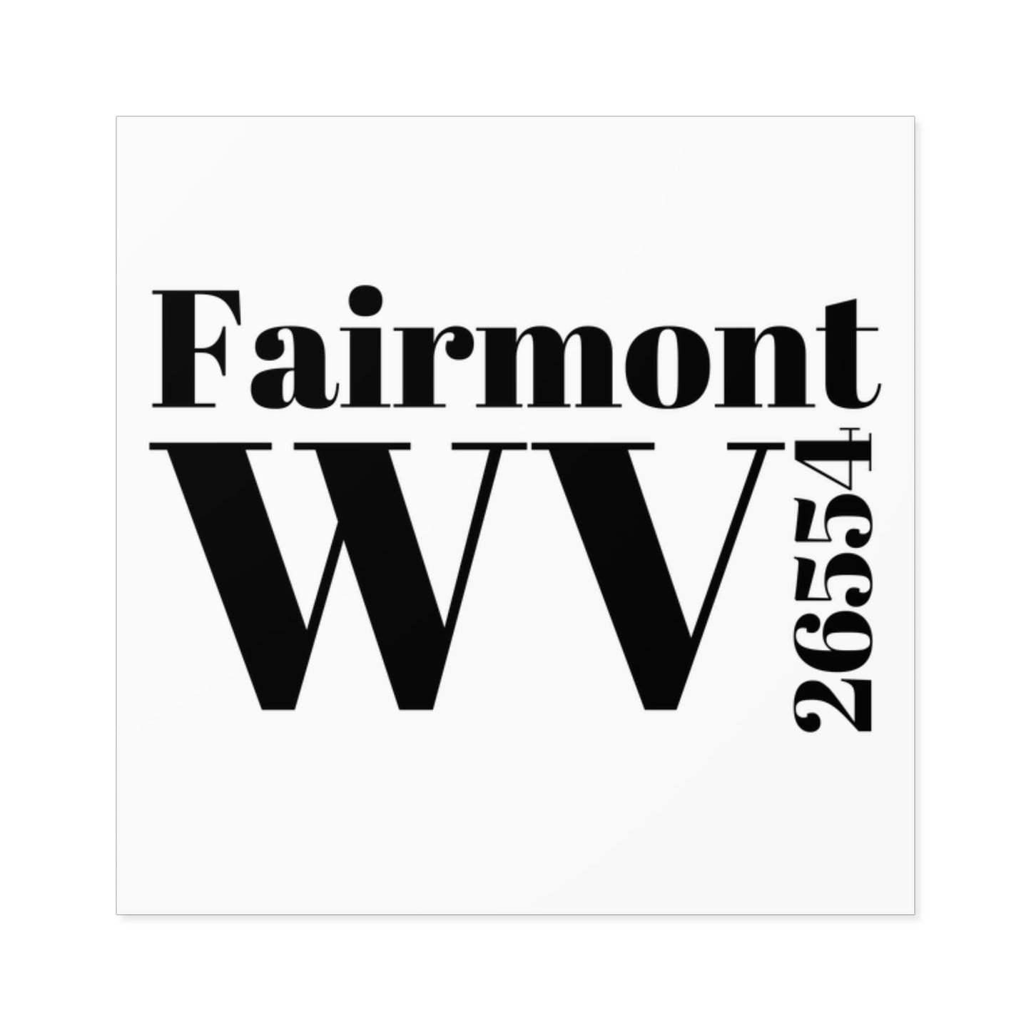 Fairmont, WV 26554 Sticker