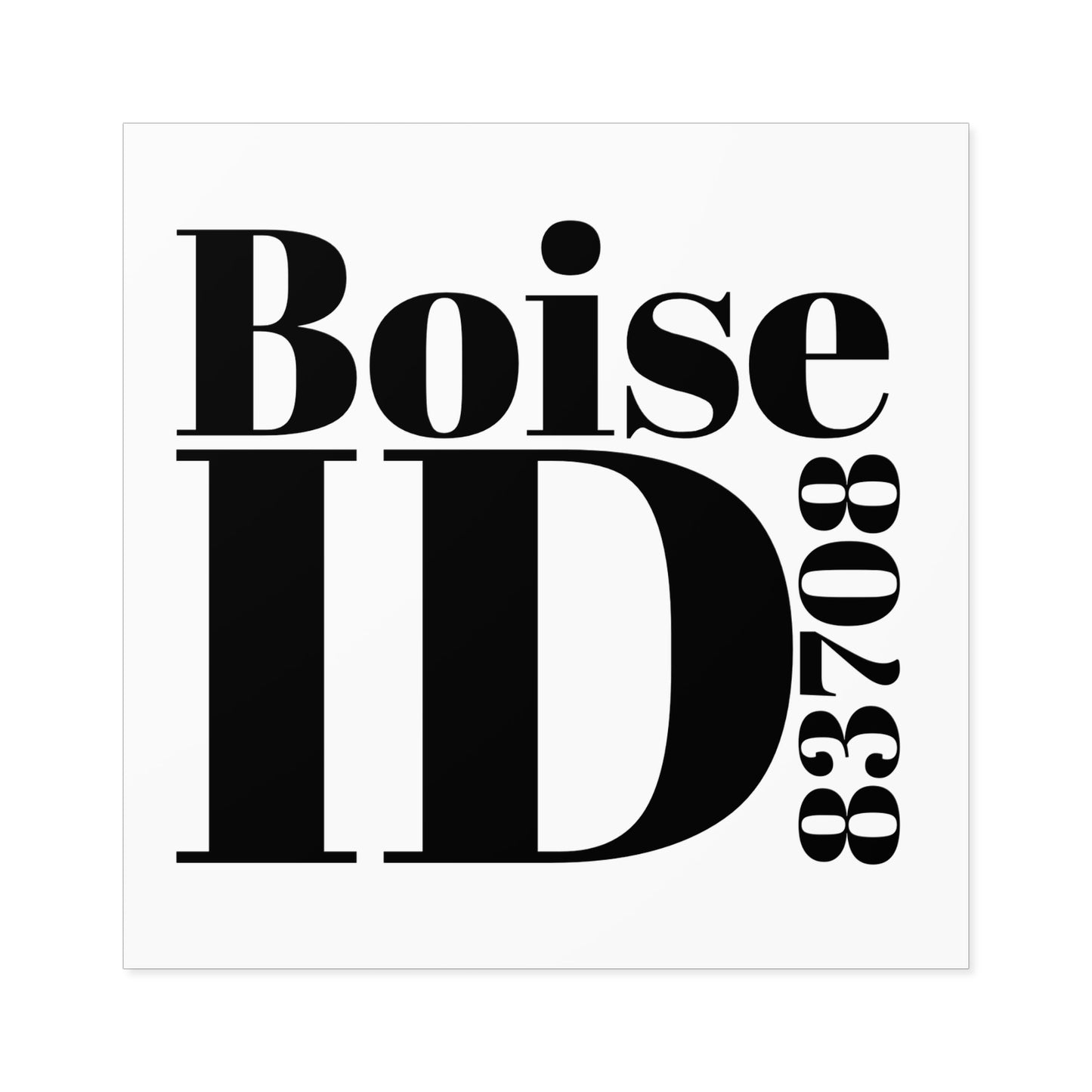 Boise, ID 83708 Sticker