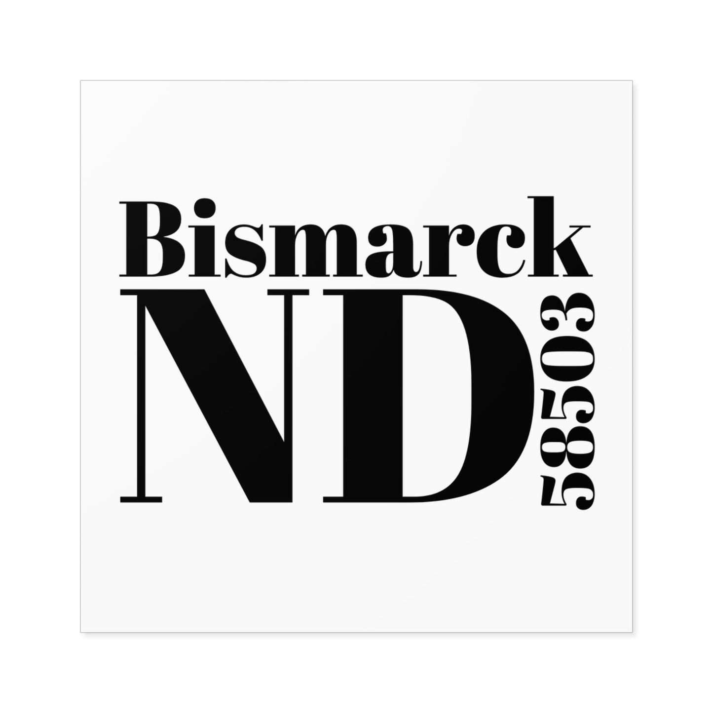 Bismarck, ND 58503 Sticker